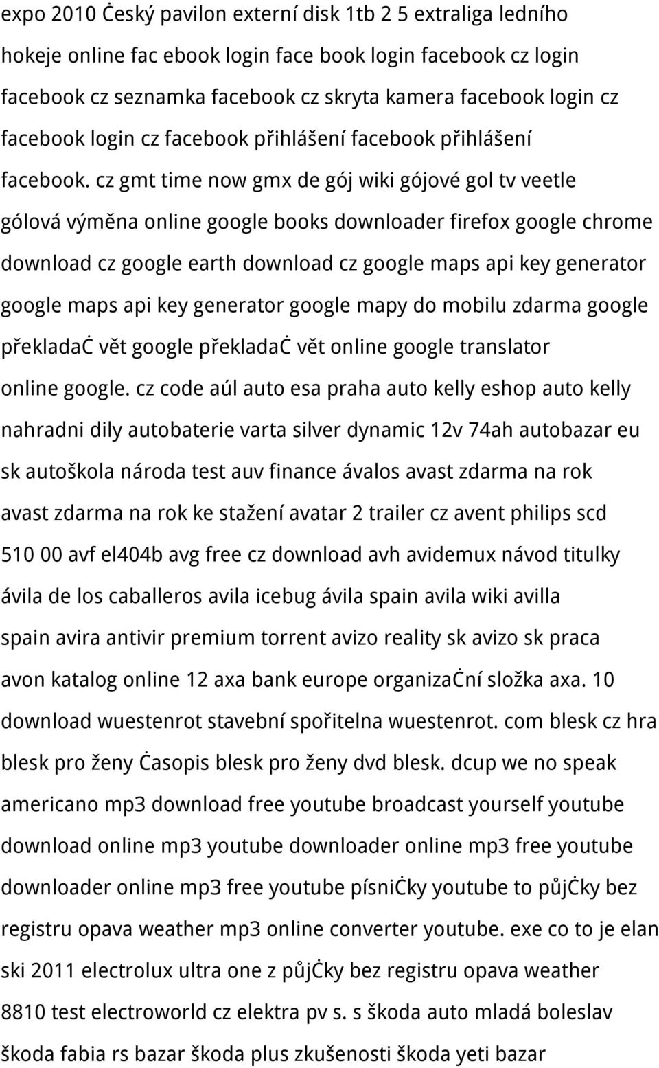 cz gmt time now gmx de gój wiki gójové gol tv veetle gólová výměna online google books downloader firefox google chrome download cz google earth download cz google maps api key generator google maps