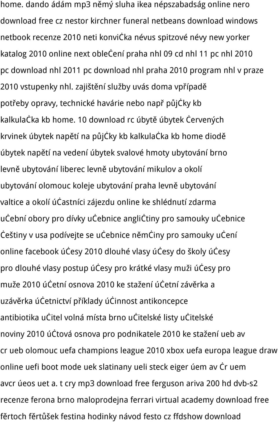 zajištění služby uvás doma vpřípadě potřeby opravy, technické havárie nebo např půjčky kb kalkulačka kb home.