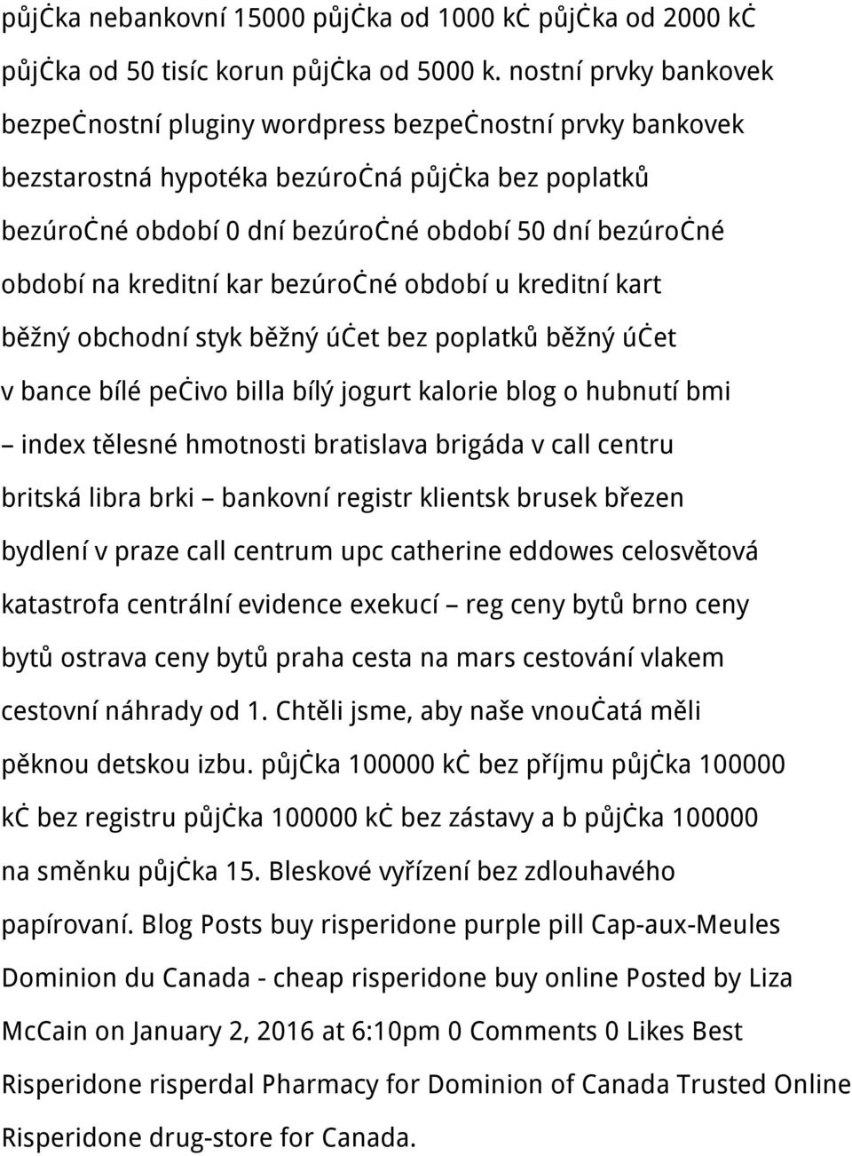 kreditní kar bezúročné období u kreditní kart běžný obchodní styk běžný účet bez poplatků běžný účet v bance bílé pečivo billa bílý jogurt kalorie blog o hubnutí bmi index tělesné hmotnosti