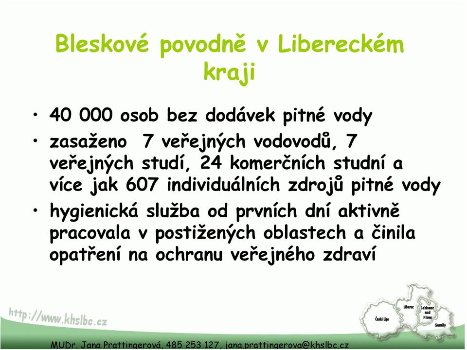 jak 607 individuálních zdrojů pitné vody hygienická služba od prvních dní