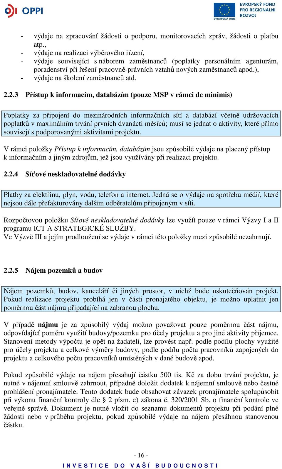 ), - výdaje na školení zaměstnanců atd. 2.