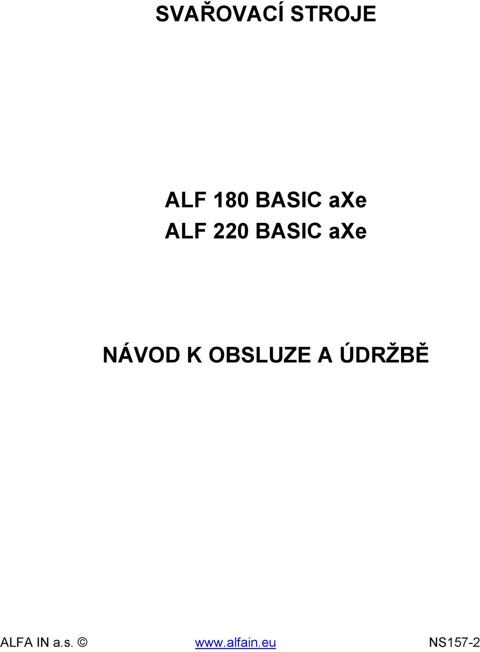 BASIC axe NÁVOD K