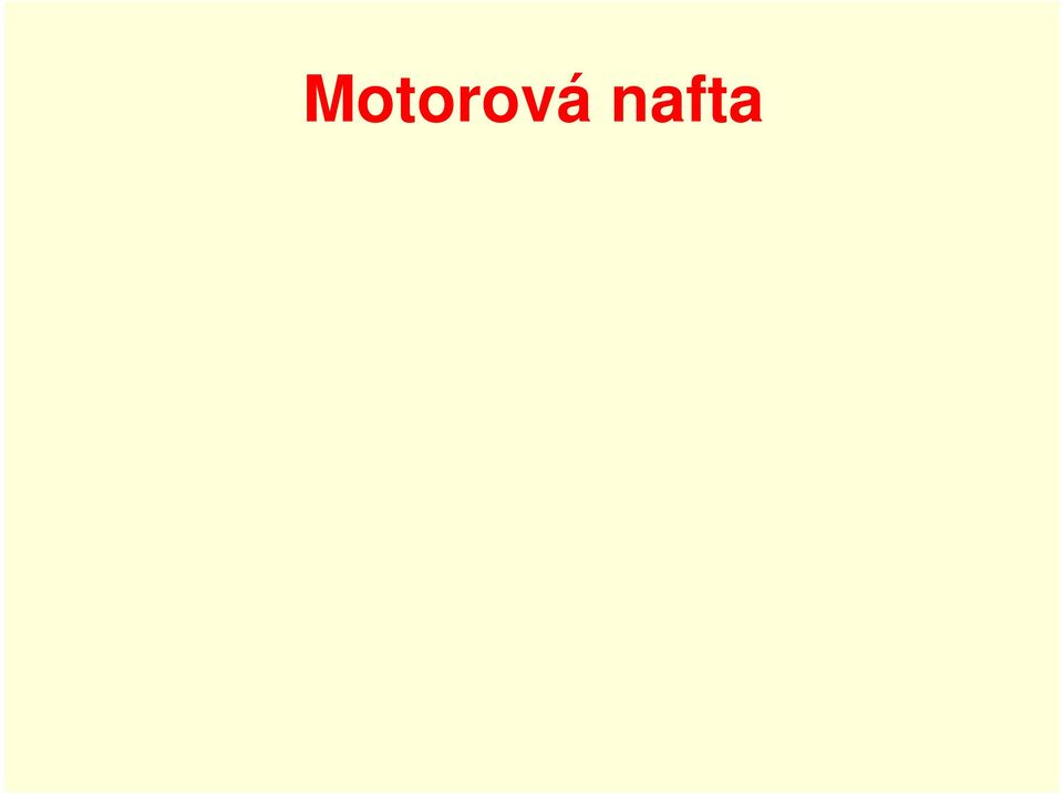 ení DIESEL -úprava sní ení obsahu síry (norma EU 0,035 % max.