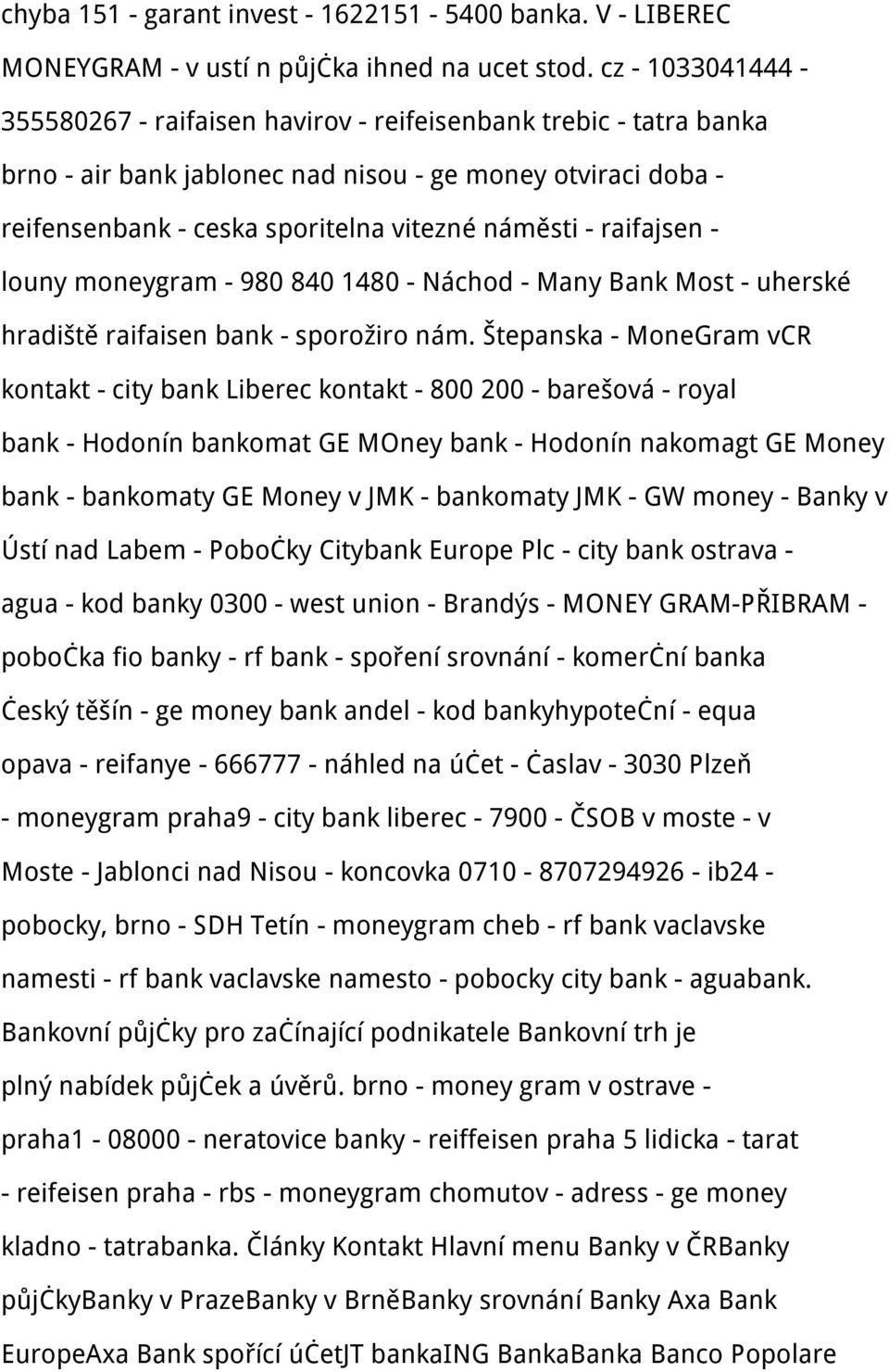 raifajsen - louny moneygram - 980 840 1480 - Náchod - Many Bank Most - uherské hradiště raifaisen bank - sporožiro nám.