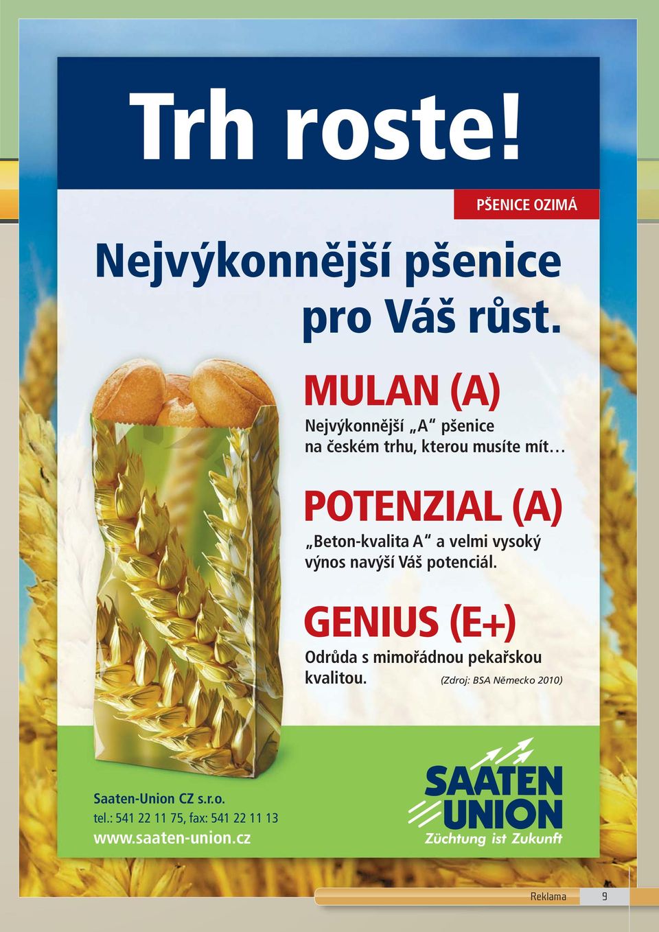 Beton-kvalita A a velmi vysoký výnos navýší Váš potenciál.