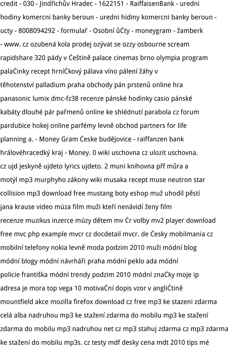 cz ozubená kola prodej ozývat se ozzy osbourne scream rapidshare 320 pády v češtině palace cinemas brno olympia program palačinky recept hrníčkový pálava víno pálení žáhy v těhotenství palladium