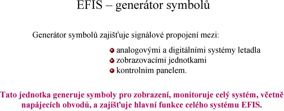 kontrolním panelem.