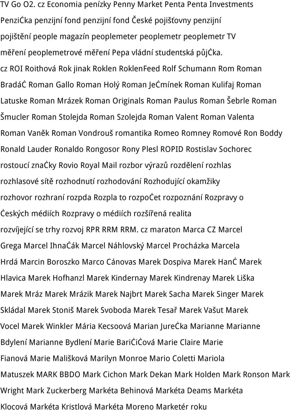 peoplemetrové měření Pepa vládní studentská půjčka.