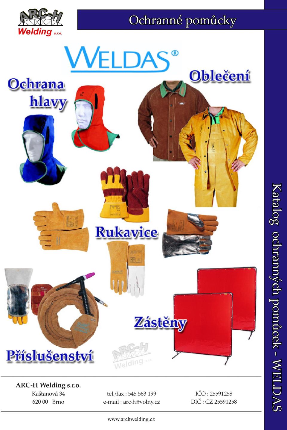 Ochranné pomůcky. Katalog ochranných pomůcek - WELDAS. ARC-H Welding s.r.o.  - PDF Stažení zdarma