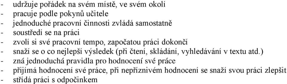 nejlepší výsledek (při čtení, skládání, vyhledávání v textu atd.