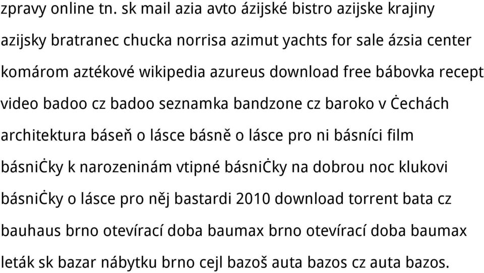 wikipedia azureus download free bábovka recept video badoo cz badoo seznamka bandzone cz baroko v čechách architektura báseň o lásce básně o