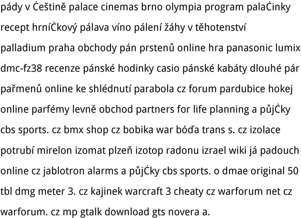 partners for life planning a půjčky cbs sports. cz bmx shop cz bobika war bóďa trans s.