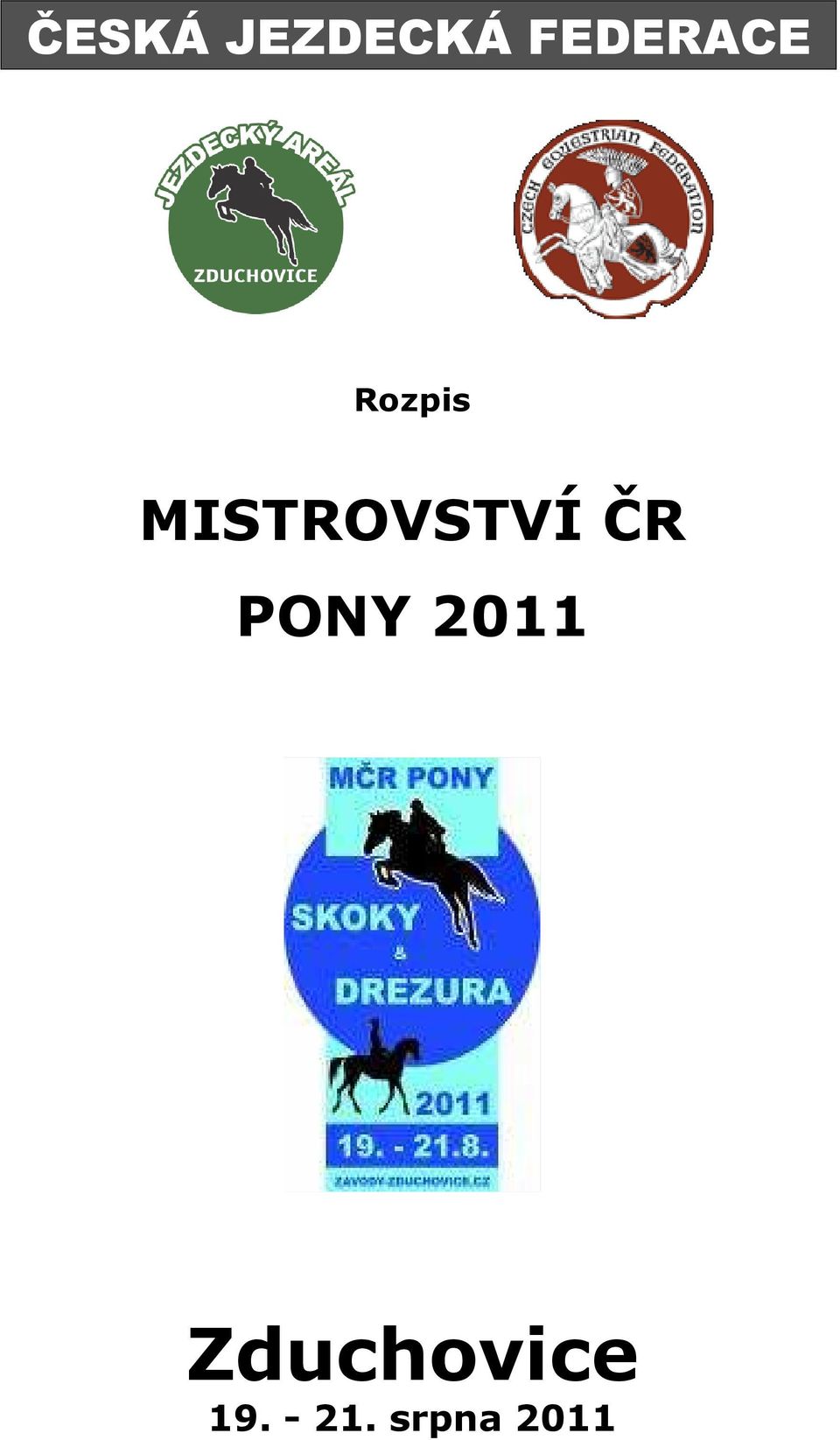 MISTROVSTVÍ ČR PONY