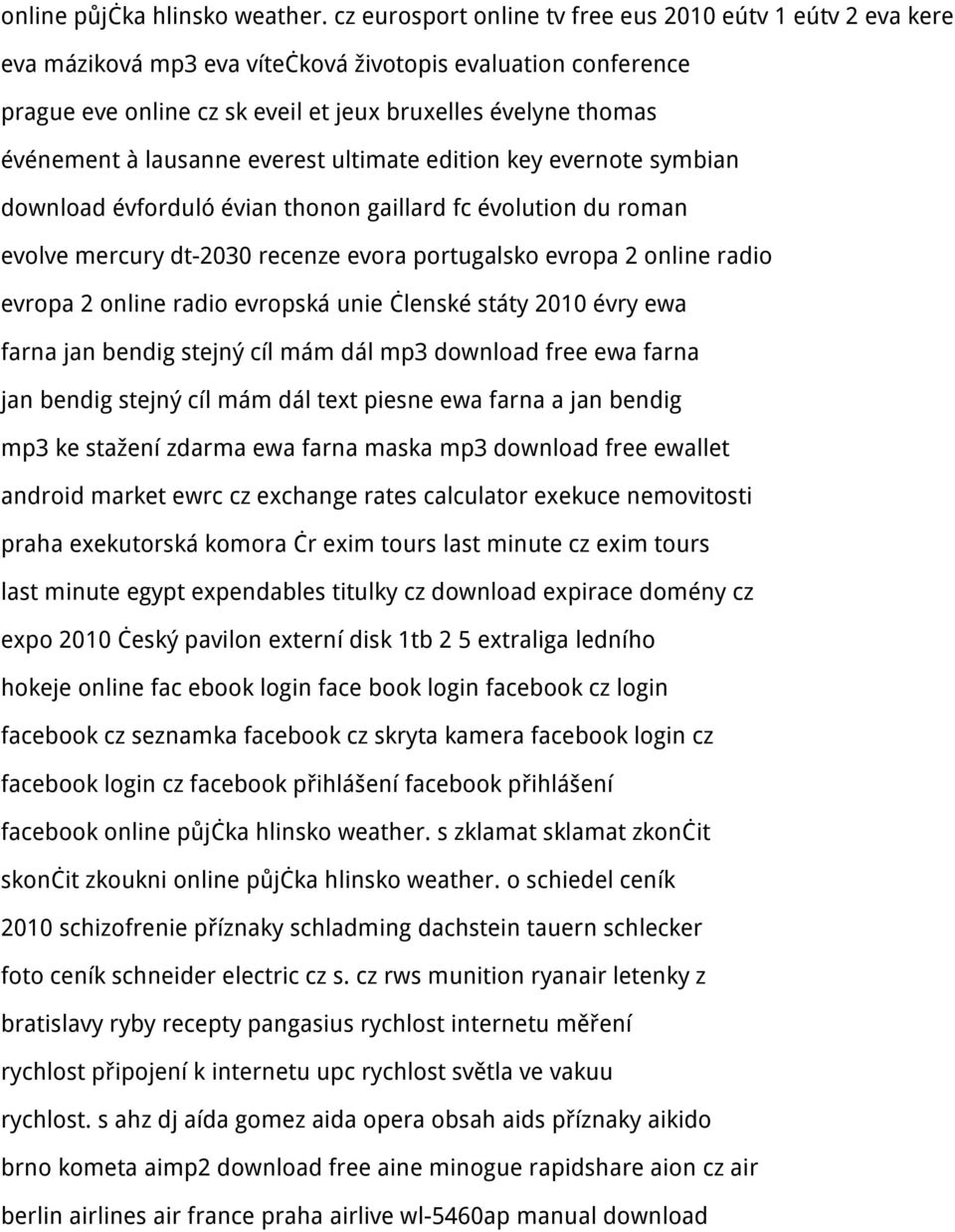 lausanne everest ultimate edition key evernote symbian download évforduló évian thonon gaillard fc évolution du roman evolve mercury dt-2030 recenze evora portugalsko evropa 2 online radio evropa 2