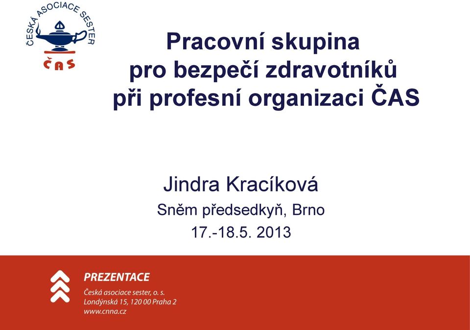 organizaci ČAS Jindra