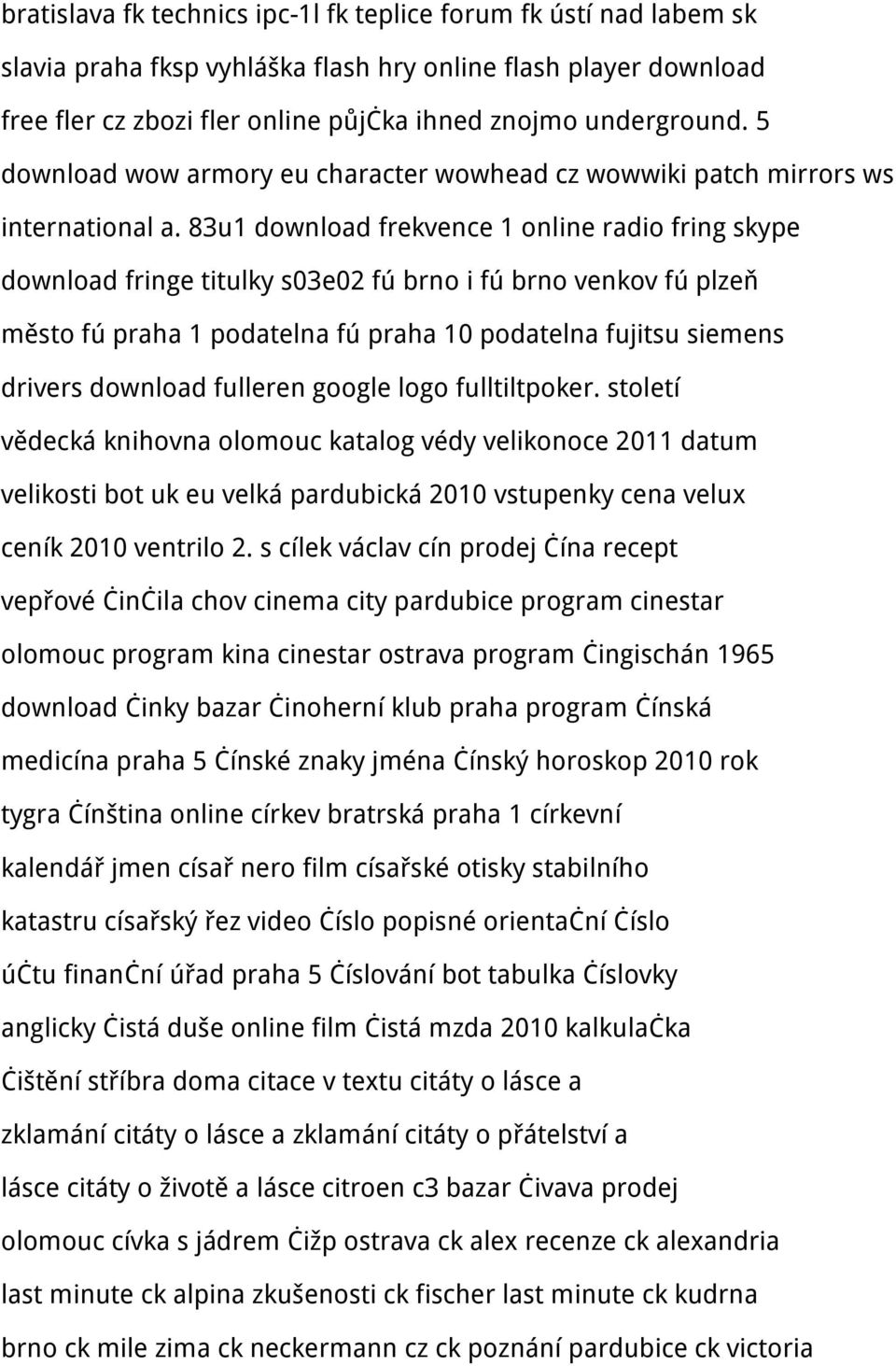 83u1 download frekvence 1 online radio fring skype download fringe titulky s03e02 fú brno i fú brno venkov fú plzeň město fú praha 1 podatelna fú praha 10 podatelna fujitsu siemens drivers download