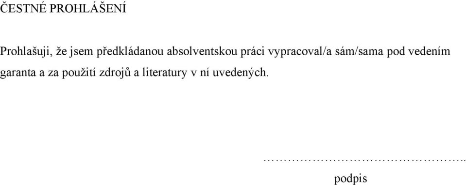 vypracoval/a sám/sama pod vedením garanta