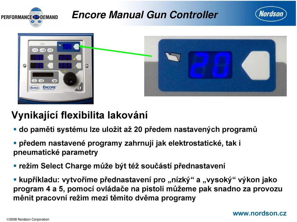 Select Charge může být též součástí přednastavení kupříkladu: vytvoříme přednastavení pro nízký a vysoký výkon