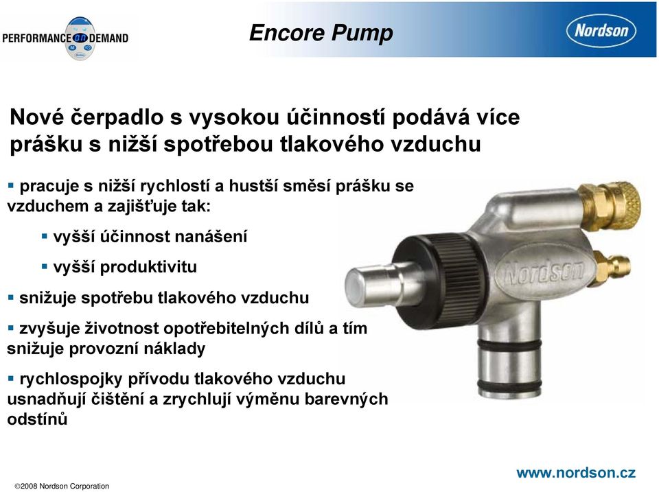 vyšší produktivitu snižuje spotřebu tlakového vzduchu zvyšuje životnost opotřebitelných dílů a tím