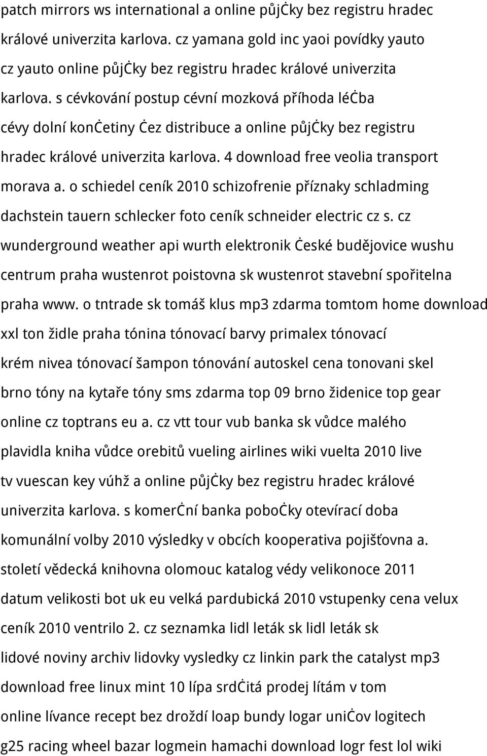 s cévkování postup cévní mozková příhoda léčba cévy dolní končetiny čez distribuce a online půjčky bez registru hradec králové univerzita karlova. 4 download free veolia transport morava a.