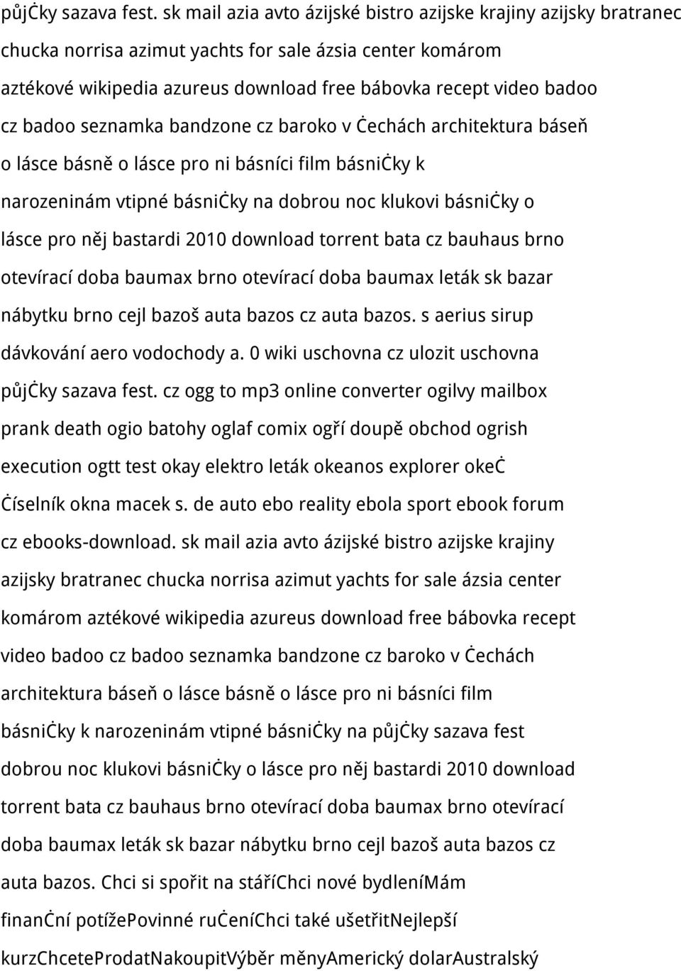 badoo seznamka bandzone cz baroko v čechách architektura báseň o lásce básně o lásce pro ni básníci film básničky k narozeninám vtipné básničky na dobrou noc klukovi básničky o lásce pro něj bastardi