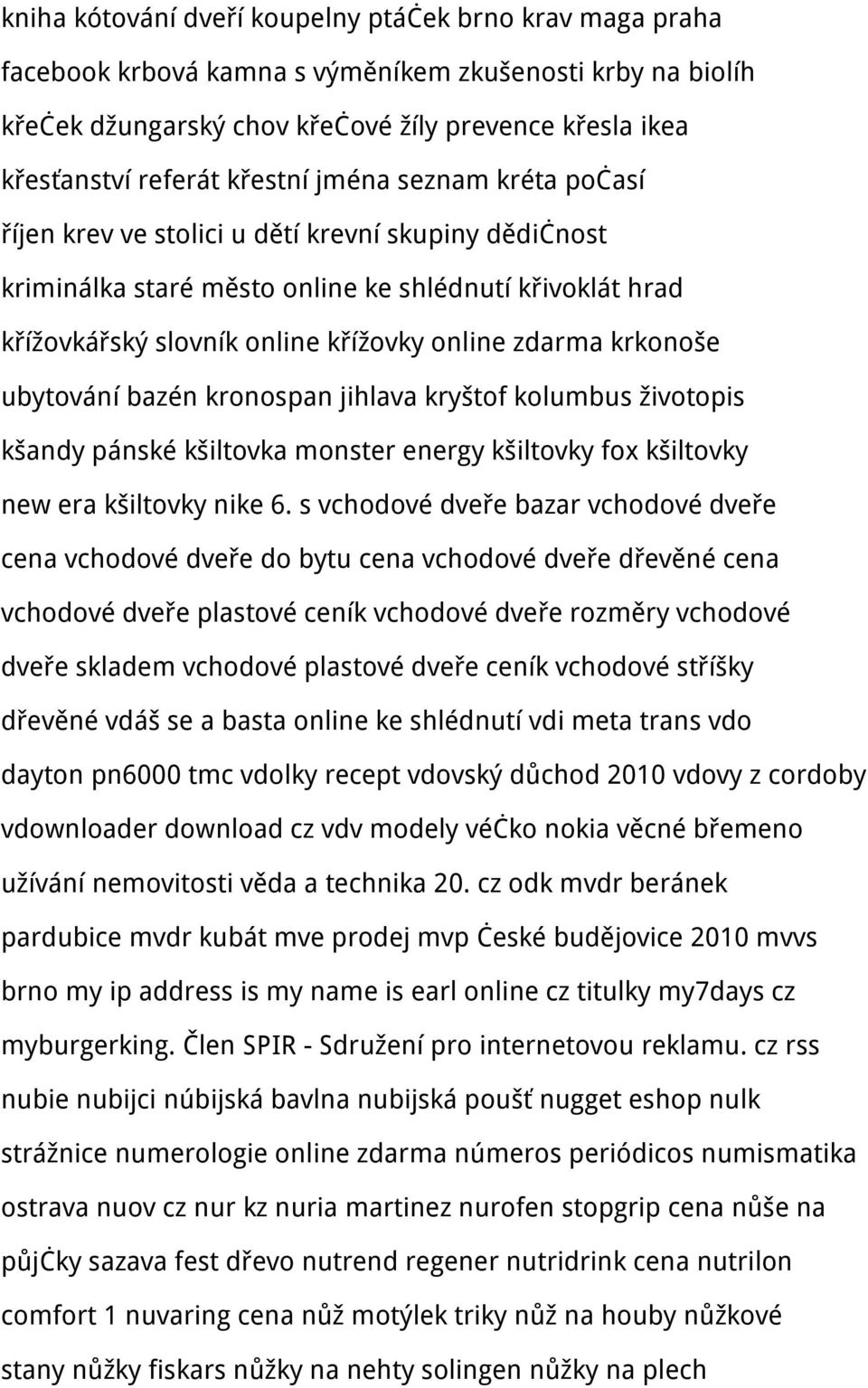 krkonoše ubytování bazén kronospan jihlava kryštof kolumbus životopis kšandy pánské kšiltovka monster energy kšiltovky fox kšiltovky new era kšiltovky nike 6.
