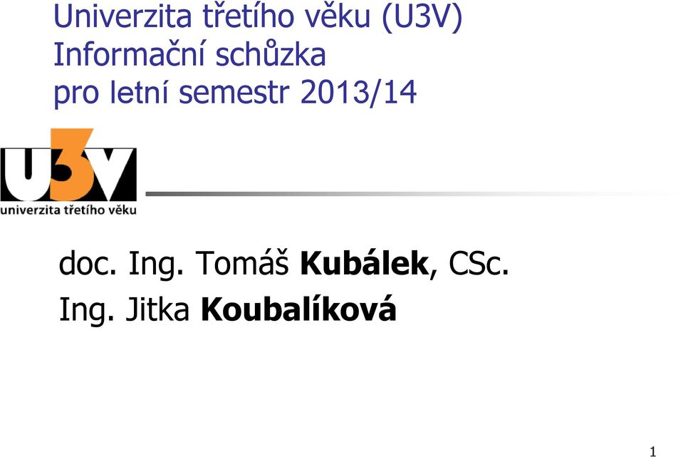 semestr 2013/14 doc. Ing.