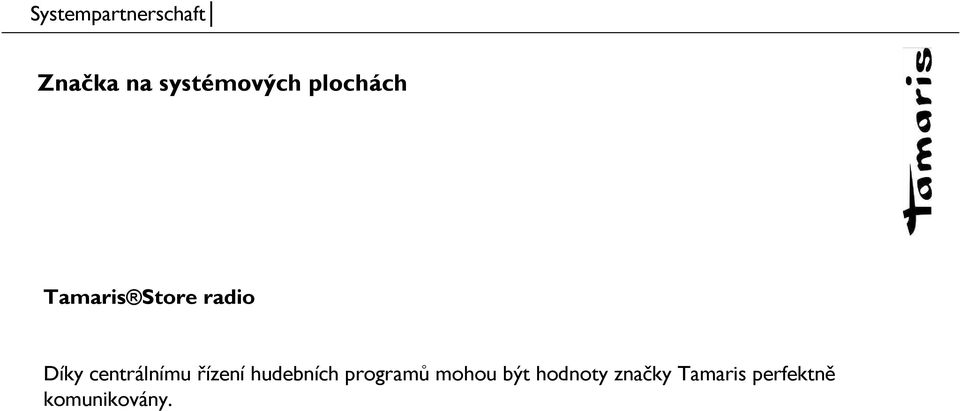 řízení hudebních programů mohou být