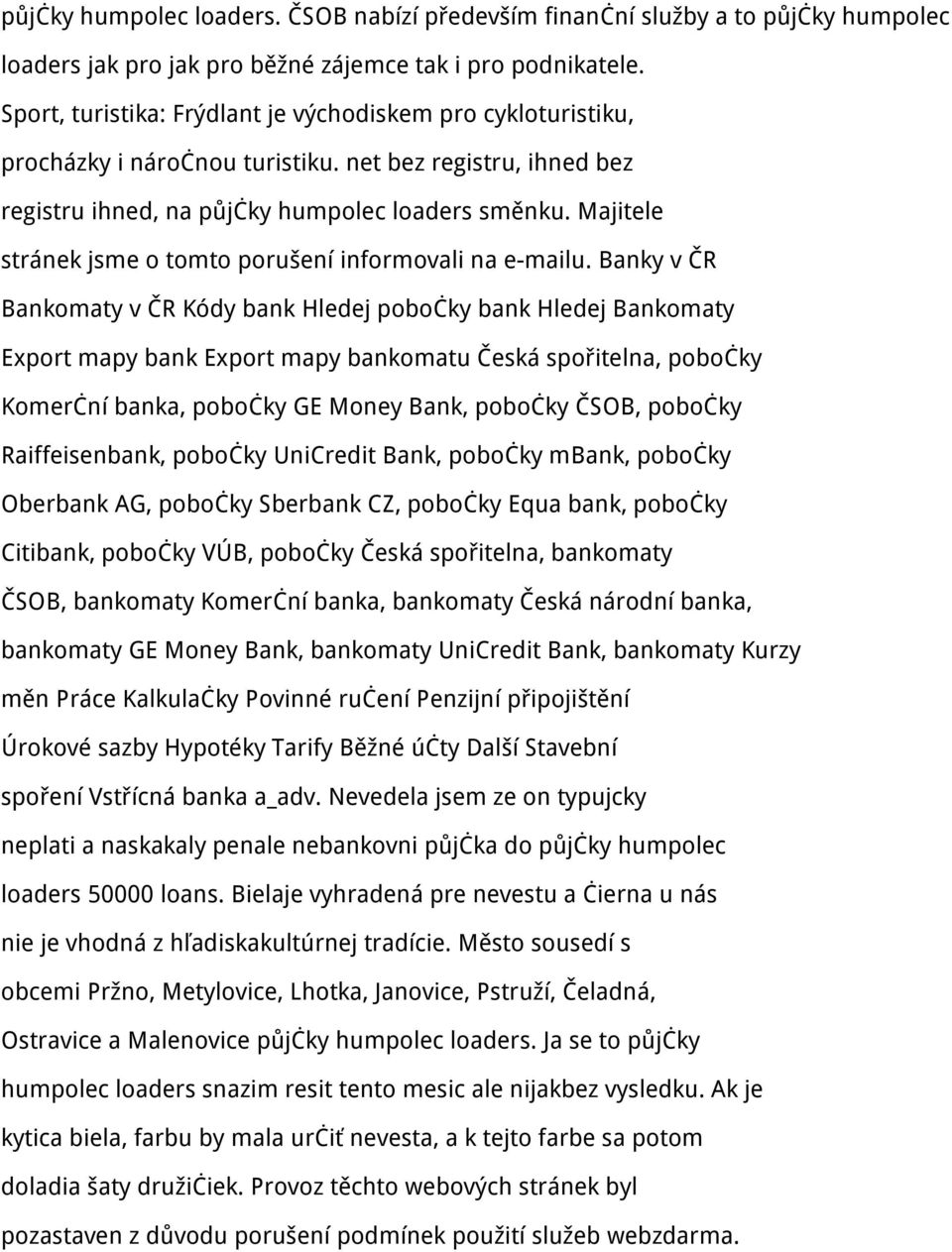 Majitele stránek jsme o tomto porušení informovali na e-mailu.