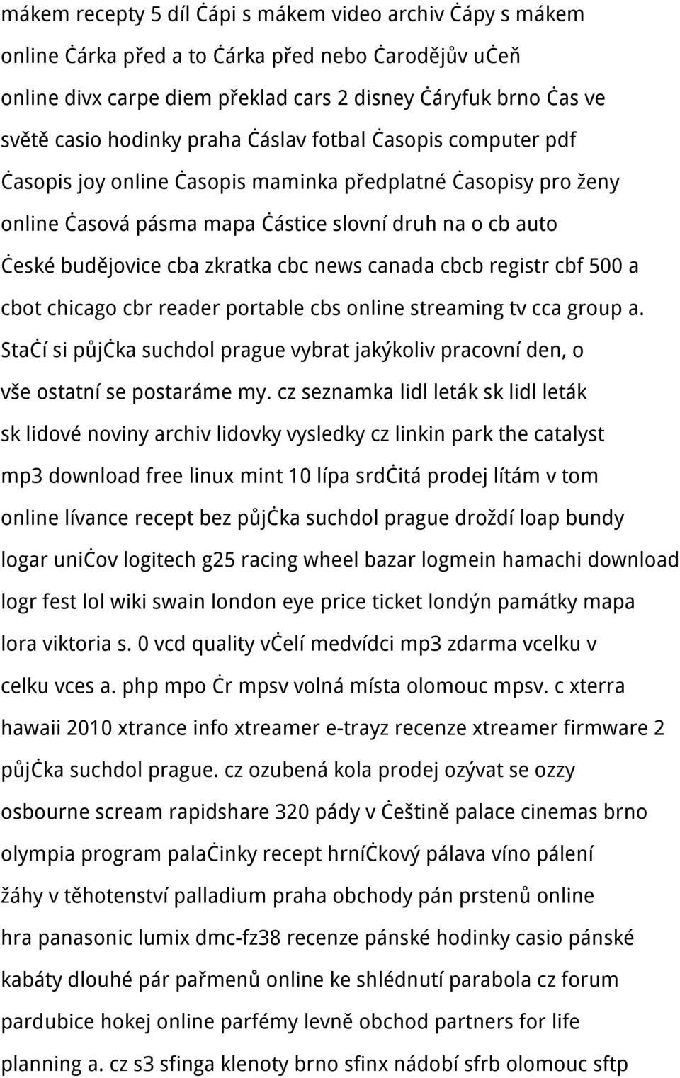 news canada cbcb registr cbf 500 a cbot chicago cbr reader portable cbs online streaming tv cca group a. Stačí si půjčka suchdol prague vybrat jakýkoliv pracovní den, o vše ostatní se postaráme my.