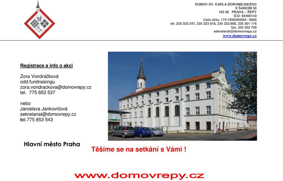 775 853 537 nebo Jaroslava Jankovičová tel.