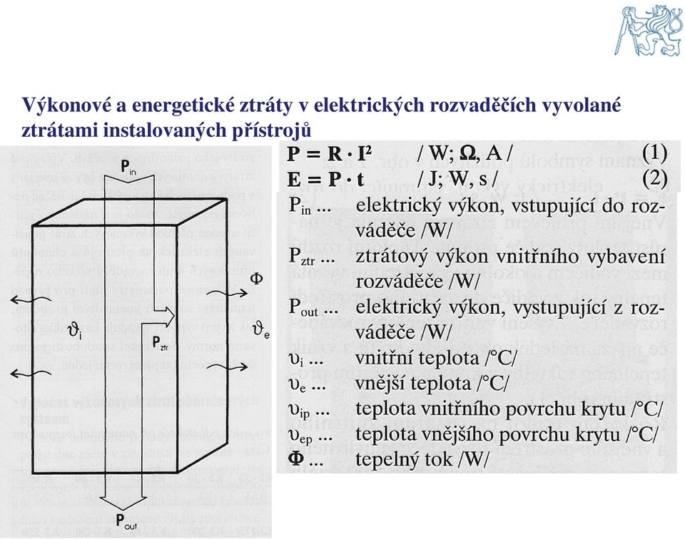 rozvaděčích vyvolané