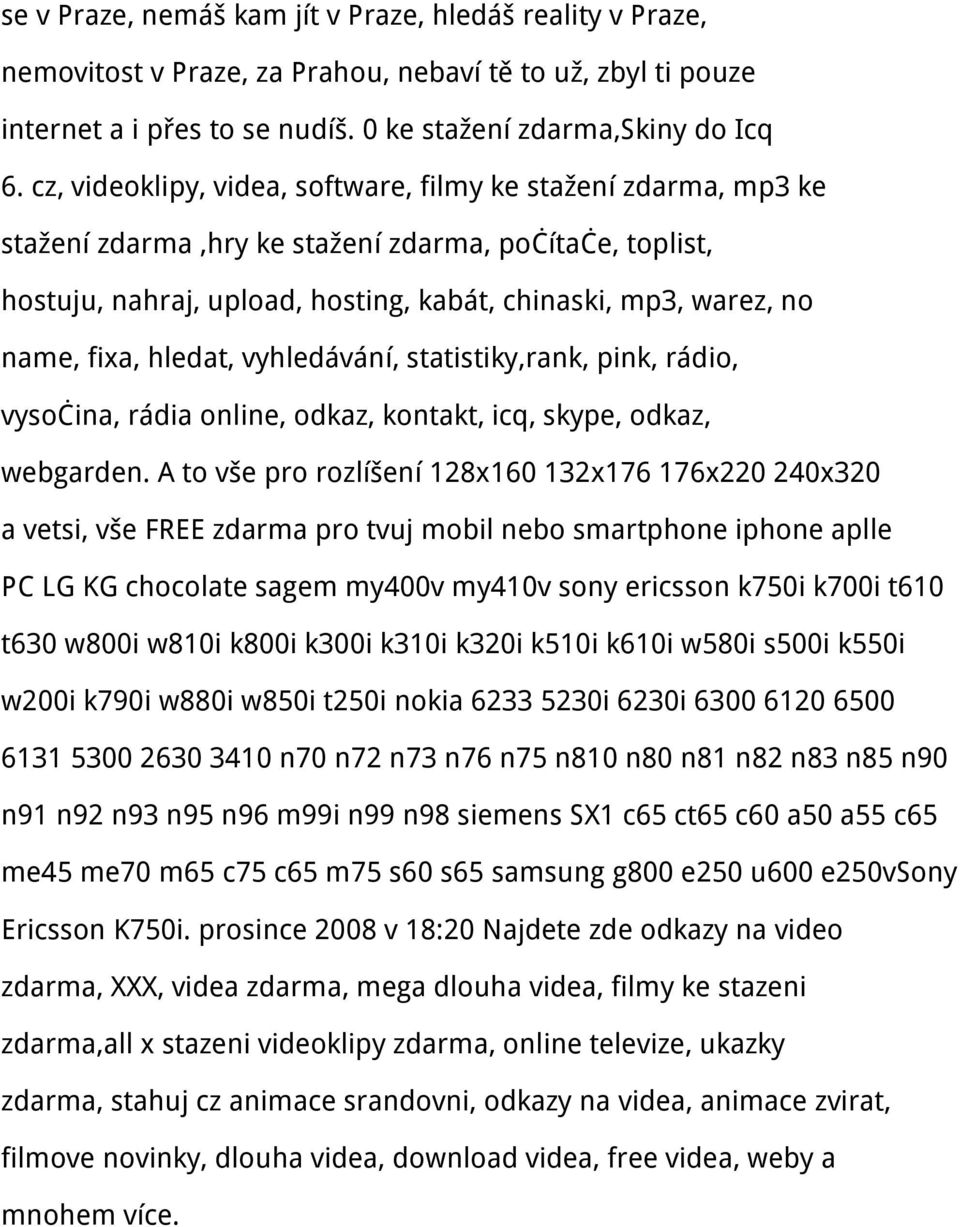 hledat, vyhledávání, statistiky,rank, pink, rádio, vysočina, rádia online, odkaz, kontakt, icq, skype, odkaz, webgarden.