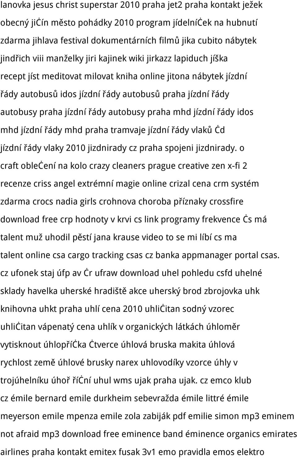 praha jízdní řády autobusy praha mhd jízdní řády idos mhd jízdní řády mhd praha tramvaje jízdní řády vlaků čd jízdní řády vlaky 2010 jizdnirady cz praha spojeni jizdnirady.