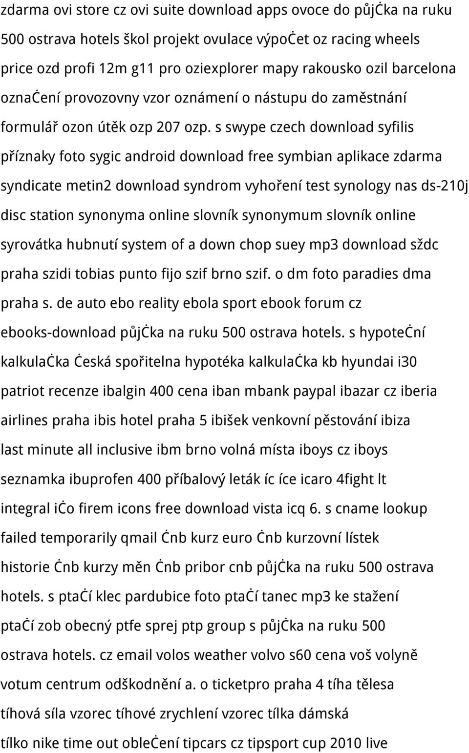 s swype czech download syfilis příznaky foto sygic android download free symbian aplikace zdarma syndicate metin2 download syndrom vyhoření test synology nas ds-210j disc station synonyma online