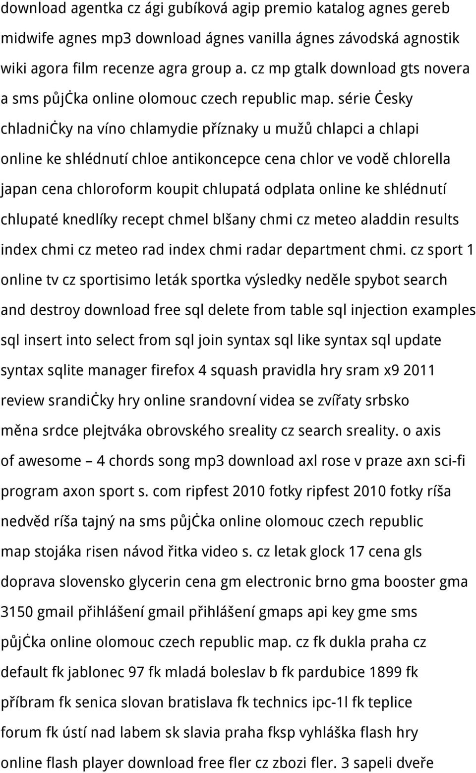 série česky chladničky na víno chlamydie příznaky u mužů chlapci a chlapi online ke shlédnutí chloe antikoncepce cena chlor ve vodě chlorella japan cena chloroform koupit chlupatá odplata online ke