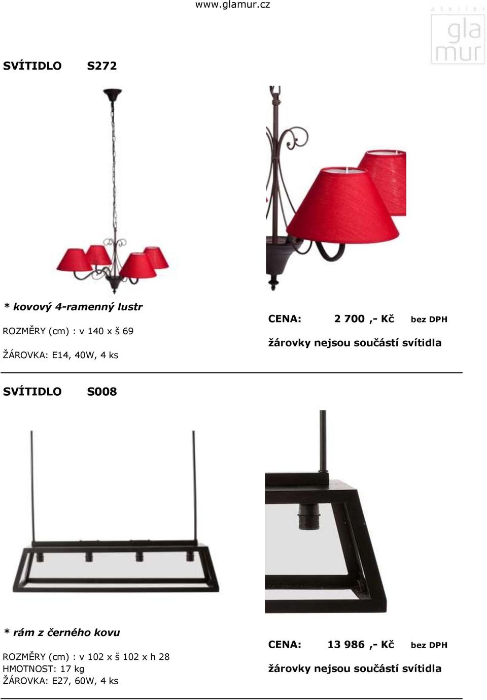 rám z černého kovu ROZMĚRY (cm) : v 102 x š 102 x h 28 HMOTNOST: 17 kg