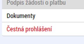 3.8. ČESTNÁ PROHLÁŠENÍ Na záložce Čestná prohlášení se vyplní požadovaná