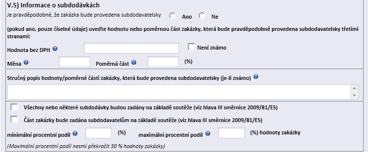 Logické vazby k bodu V.4): - Vždy musí být vyplněna položka měna dle číselníku měn (text, 3 znaky), měna v českých korunách má kód CZK, měna v euro má kód EUR.