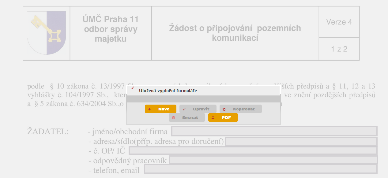 Vybereme formulář, s kterým chceme pracovat např.