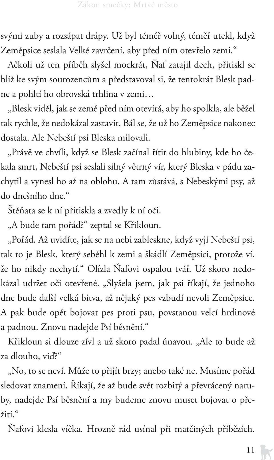neříznuté kouření