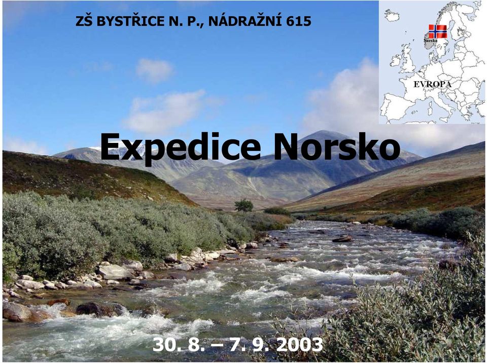 Expedice Norsko