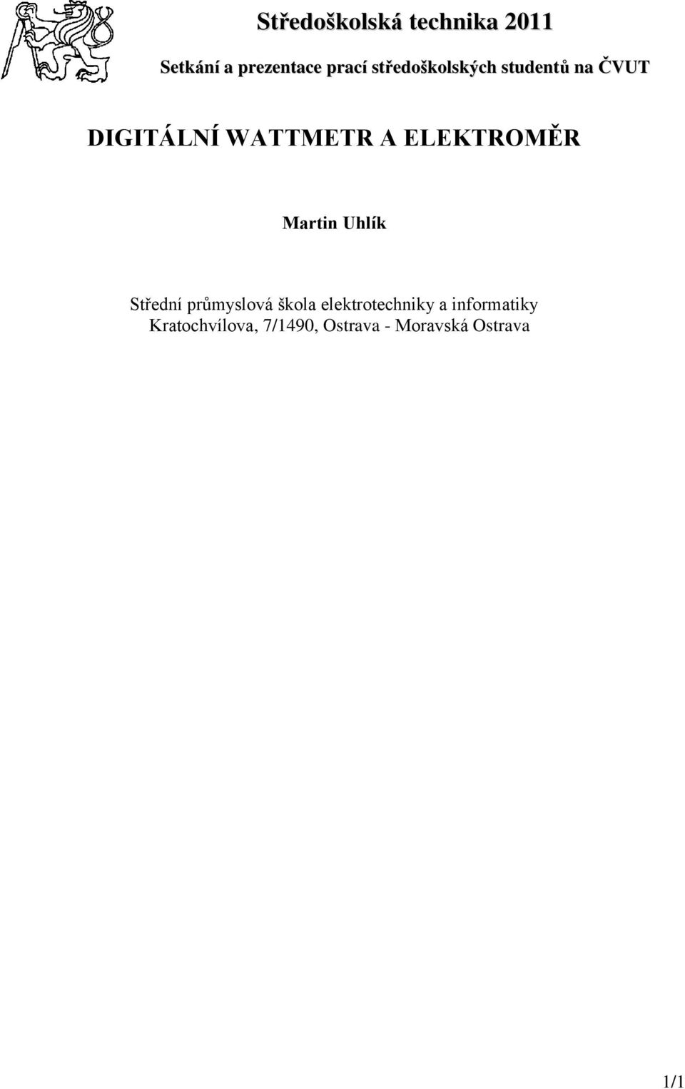 ELEKTROMĚR Martin Uhlík Střední průmyslová škola