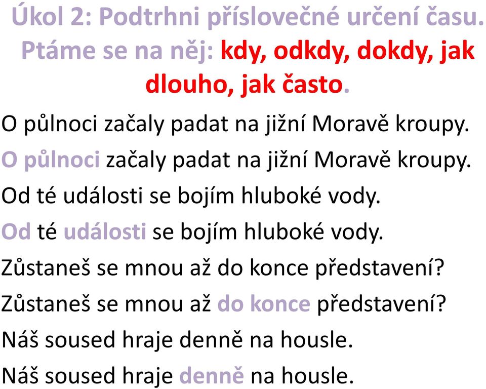Od té události se bojím hluboké vody. Od té události se bojím hluboké vody.