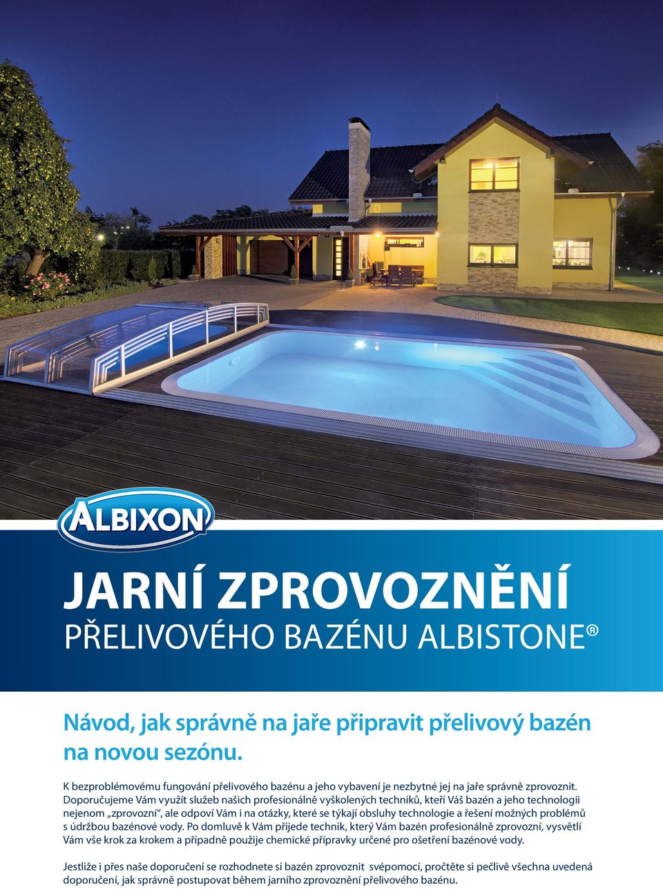 JARNÍ ZPROVOZNĚNÍ. Návod, jak správně na jaře připravit přelivový bazén na  novou sezónu. - PDF Stažení zdarma