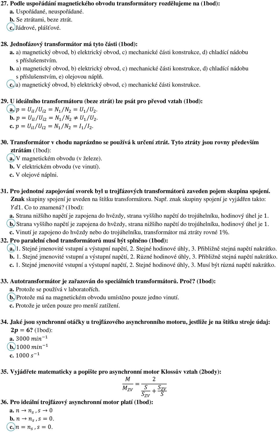 elektrický obvod, c) mechanické části konstrukce, d) chladící nádobu s příslušenstvím. b.