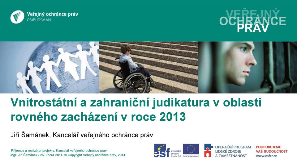 Kancelář veřejného ochránce práv Příjemce a