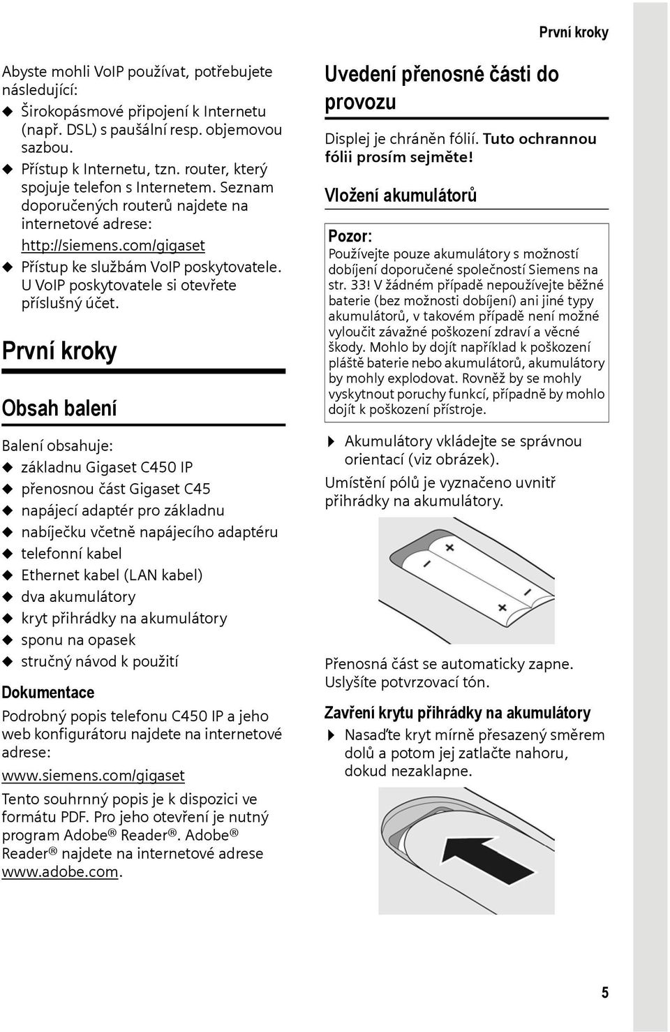 U VoIP poskytovatele si otevřete příslušný účet.