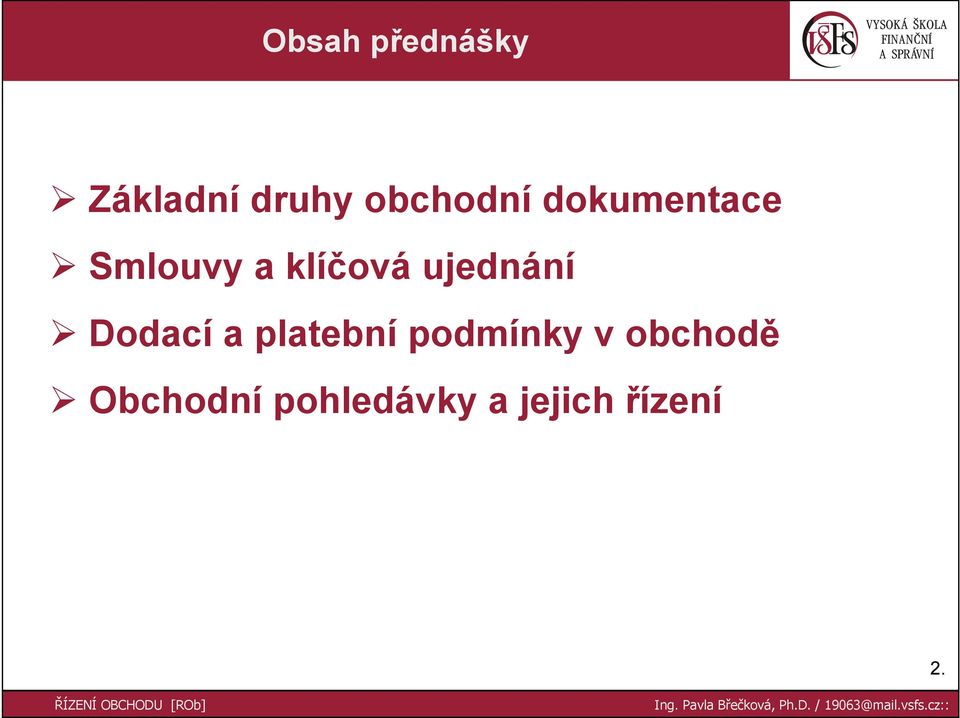 ujednání Dodací a platební podmínky v