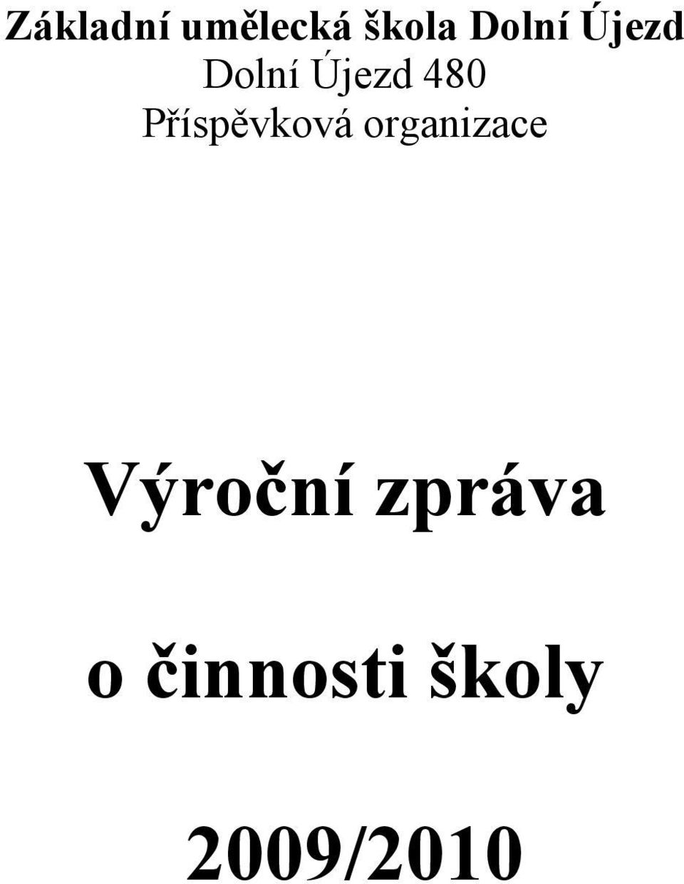 Příspěvková organizace